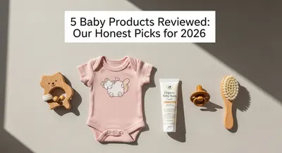 5 Baby Products Reviewed: Our Honest Picks for 2026